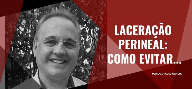 Laceração Perineal: como evitar…