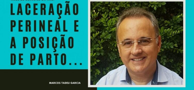 Laceração Perineal e a Posição de Parto…